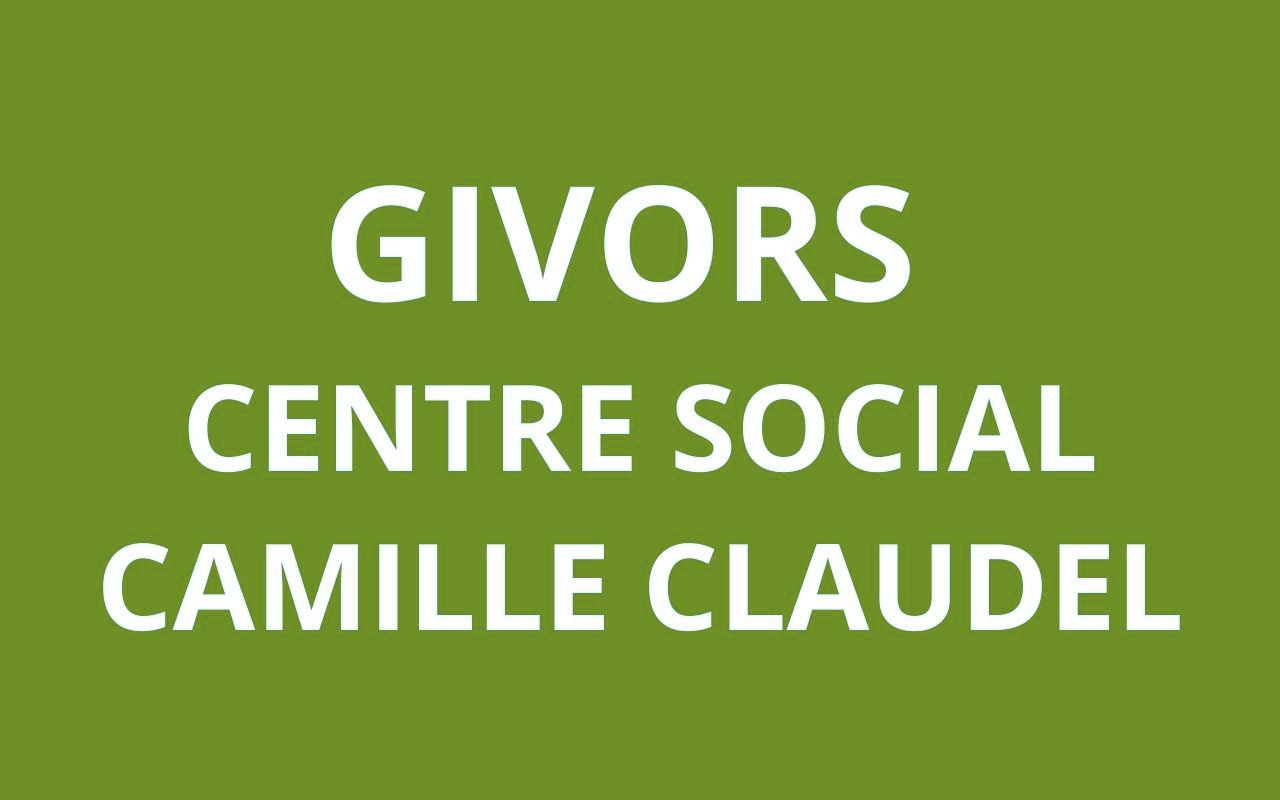 CAF GIVORS Camille Claudel